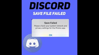 Discord File save Failed Please Check Your System Network And Privacy Settings For The Photos App [upl. by Marge]