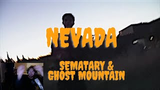 THIS GOES HARD NEVADA SEMATARY amp GHOST MOUNTAIN REACTION [upl. by Carlynn708]