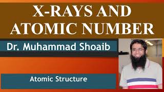 XRays and Atomic Number [upl. by Thorma]