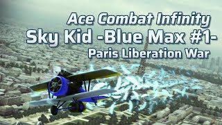 Ace Combat Infinity x SkyGunner  Lv15 Sky Kid B1  Paris Liberation War [upl. by Abihsot]