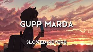 GUPP MARDAKULWINDER BILLAGURLIZ AKHTARSLOWEDREVERBJAWADEDITSviral slowedandreverb [upl. by Eilrebma]