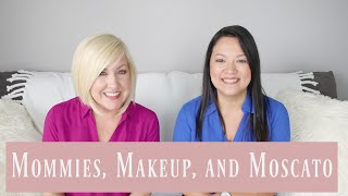 Mommies Makeup and Moscato Channel Trailer [upl. by Weathers]