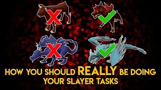 How You Should REALLY Be Doing Your Slayer Tasks [upl. by Ahsrav]