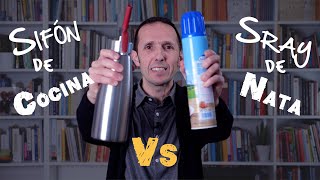 SIFÓN de cocina Vs SPRAY de nata  escandallos y más [upl. by Vial]