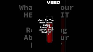 What Is Your HEMATOCRIT Value Revealing About Your Health [upl. by Gilda556]