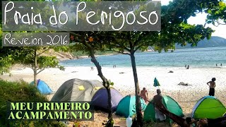 MEU PRIMEIRO ACAMPAMENTO  Praia do Perigoso Pedra da Tartaruga Praia dos Búzios Reveillon [upl. by Nnaeinahpets]