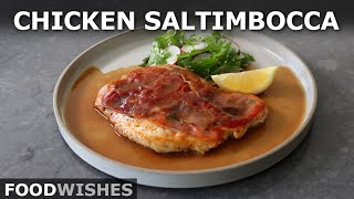 Chicken Saltimbocca  Food Wishes [upl. by Akinom235]