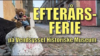 Efterårsferie 2024 på Vendsyssel Historiske Museum [upl. by Manup]