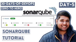 30 Days Of DevOps  Zero To Hero  SonarQube  Day5 [upl. by Aspasia]