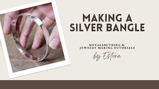 How to make a Silver Bangle Bracelet preview  Estona Tutorials [upl. by Ledba]