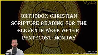 Eleventh Week After Pentecost Monday  Romans 82839 amp Matthew 231322  September 2 2024 [upl. by Jo-Anne614]