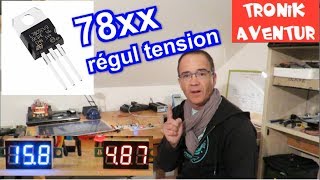 TRONIK AVENTUR 195  SERIE 78xx REGULATEUR TENSION FIXE  TUTO INITIATION MODE EMPLOI [upl. by Adna]