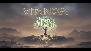 New life to live LyricsVita Nova Vivere [upl. by Justinian42]