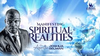 MANIFESTING SPIRITUAL REALITIES WITH APOSTLE JOSHUA SELMAN 10032024 [upl. by Jobey]