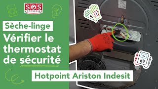 🌡Mon sèchelinge Hotpoint Ariston Indesit ne chauffe plus  vérification du thermostat de sécurité [upl. by Dusza]