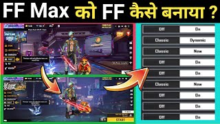 Free Fire Max Ko Free Fire Kaise Banaen  Free Fire Max ko Free Fire jaisa setting kaise Karen [upl. by Acirred]