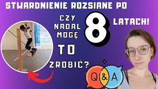 Czego JUŻ nie mogę A co jest lepiej Stwardnienie rozsiane  moja historia QampA  O choroba [upl. by Maffei]