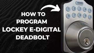 How to ResetProgram Lockey EDigital Door Lock [upl. by Folger5]