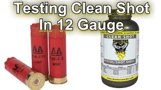 Reloading 12 Gauge 2 34 with Shooters World Clean Shot [upl. by Nohsyt]