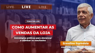 LIVE Como aumentar as vendas da loja [upl. by Aleakam]