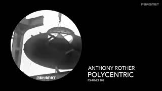 Anthony Rother  Polycentric PSI49NET 103 [upl. by Funk]