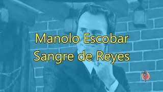 Manolo Escobar  Sangre de Reyes  Karaoke [upl. by Haimrej649]