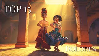 My TOP 15 voices of Dolores  ENCANTO [upl. by Pavla]