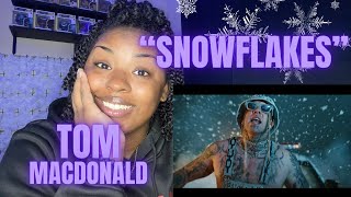 Tom MacDonald Snowflakes Official Video REACTION  HE SPEAKS FOR THE PEOPLE [upl. by Elfrieda37]