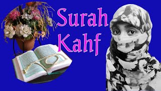 Surah Kahf Quran recitation by Asma Khatoon Quranrecitalwithscript [upl. by Ahsekyt]