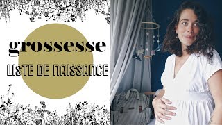 GROSSESSE  LISTE DE NAISSANCE [upl. by Avron503]