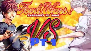 Soma VS Eishi 1st seat 『FOOD WARS』part 1 [upl. by Tomlinson278]