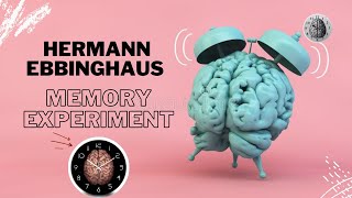 Ebbinghaus’s Memory Experiments 24 HOURS AFTER LEARNING SOMETHING WE FORGET TWOTHIRDS OF IT [upl. by Filahk]