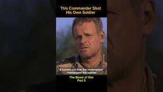 This Commander Shot His Own Soldier movie shorts war [upl. by Ree]