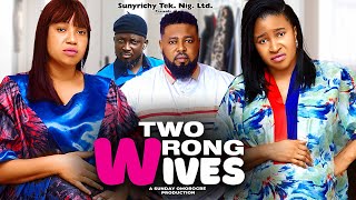 TWO WRONG WIVES SEASON 5 Mary Igwe Queeneth Hilbert Ohaebuka Sochima 2024 Latest Nigerian Movies [upl. by Durstin904]