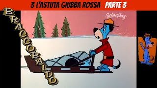 Braccobaldo 03 parte 3 Lastuta giubba rossa [upl. by Ricki]