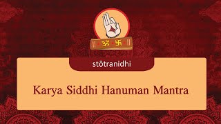 Karya Siddhi Hanuman Mantra  Stotra Nidhi [upl. by Ahcrop]