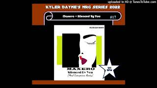 Maxero  Silenced By You KD Edits Mind Enterprises 125 [upl. by Hulton]