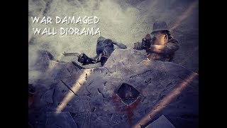 16 Scale Figure Diorama  War Damaged WallBuilding [upl. by Olegnalehcim]