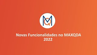 Novas funcionalidades MAXQDA 20224 [upl. by Aidnic640]