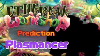 Plasmancer  Ethereal Workshop Prediction 55 [upl. by Sams19]