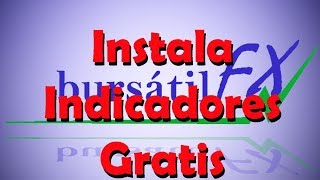 Instalando indicadores en MetaTrader 5 [upl. by Penman295]