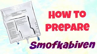 Smofkabiven Preparation and How to Add Additives [upl. by Agn414]