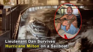 Lieutenant Dan Rides Out Hurricane Milton on His Sailboat and Survives to Tell the Tale [upl. by Attekram]