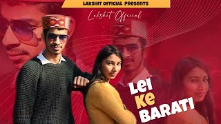 Lei Ke Barati  Lakshit Latest Pahari Dj Song 2024  Hit Himachali Songs [upl. by Helli]