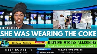 Kingston NMIA Jamaica  British Woman NMIA held with white substance  Deep Roots tv  UK news [upl. by Gnohp]