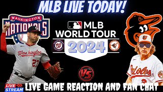 Baltimore Orioles vs Washington Nationals ⚾🔥 Live MLB Playbyplay Watch [upl. by Eittam]