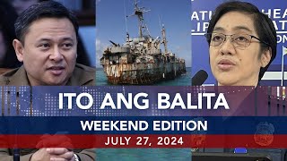 UNTV Ito Ang Balita Weekend Edition  July 27 2024 [upl. by Nivre]