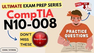 N10008  CompTIA Network  Exam Tutorial  Crack in Single shot  New Pattern Based  Free PDF [upl. by Hulburt]