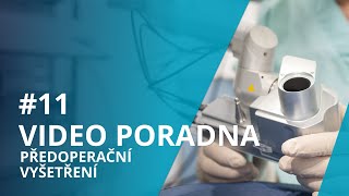 Video poradna Předoperační vyšetření [upl. by Tihom]