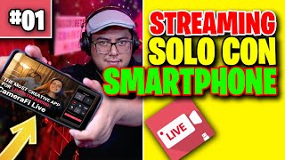 Usar mi CELULAR para hacer DIRECTOS 01  Hacer stream con CameraFi Live [upl. by Dubenko]